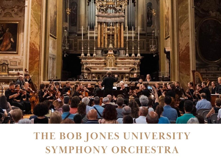 The Bob Jones University Symphony Orchestra Tours Italy